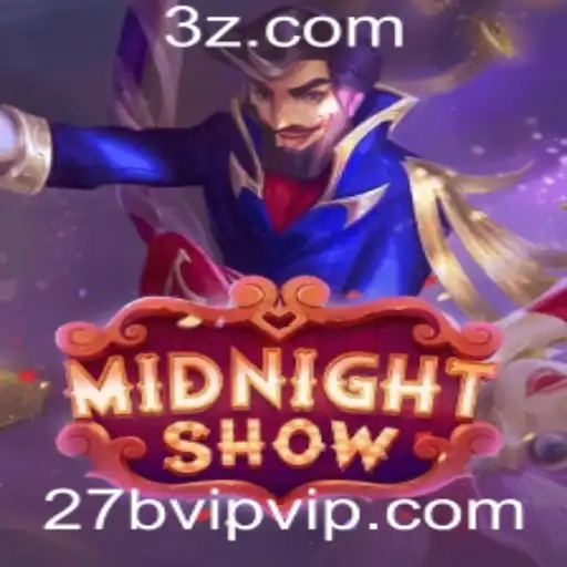 MidnightShow: Descubra a Excitação do Novo Jogo com a Palavra-Chave 27bvip